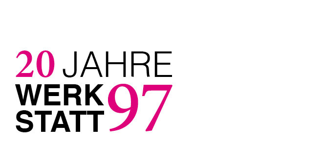 20 Jahre Werkstatt 97