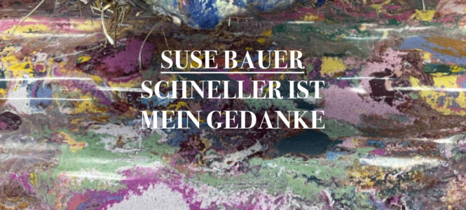 Suse Bauer: „Schneller ist mein Gedanke“